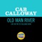 Old Man River - Cab Calloway lyrics