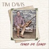 Tim Davis - I Call It Home