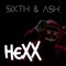 Hexx - Sixth & Ash lyrics