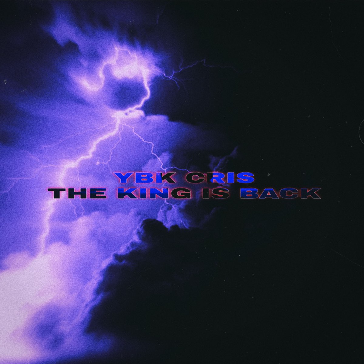 The King Is Back - Single của YBK CRIS trên Apple Music
