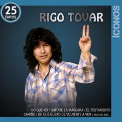 Íconos 25 Éxitos: Rigo Tovar by Rigo Tovar album reviews, ratings, credits