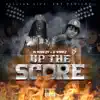 Up the Score - EP album lyrics, reviews, download