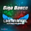 Stream & download Like an Angel (Sunvibez 170 Bpm Remix) [Remixes] - Single