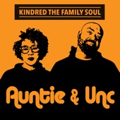 Kindred the Family Soul - Break It Down