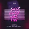 Girlz Wanna Have Fun - Single album lyrics, reviews, download