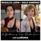La LLorona (A Guitarra y Voz Desde Casa) - Rosalía León & Sole Giménez lyrics