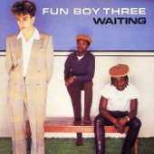 Fun Boy Three - We're Having All the Fun