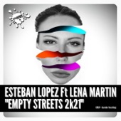 Empty Streets 2k21 (2k21 Mix) [feat. Lena Martin] artwork