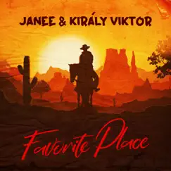 Favorite Place - Single by Janee & Király Viktor album reviews, ratings, credits