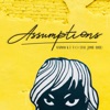 Assumptions (feat. Jamie-Rose) - Single, 2019