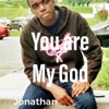 You Are My God - Single