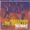 The Ultimate Collection: Smokey Robinson & the Miracles album lyrics, reviews, download