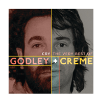 Godley & Creme - Cry: The Very Best Of artwork