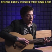 Nobody Knows You When You're Down and Out artwork