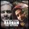 Badnam the Return (feat. Jay Milli) - Mankirt Aulakh lyrics