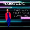 The Way That You Love me - Single