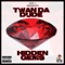 Hidden Gems I Don't Care (feat. Twan Da Dude) - Nat 1 lyrics