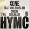 Hymc (feat. King Bubba FM, DJ Smash & CoolBlaze) - XONE lyrics