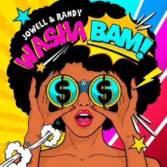 Washa Bam - Single by Jowell & Randy album reviews, ratings, credits