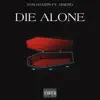 Die Alone (feat. Dinero Carter) - Single album lyrics, reviews, download