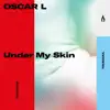 Stream & download Under My Skin