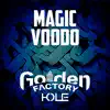 Magic Vodoo - Single album lyrics, reviews, download