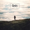 Betty (Acoustic) - Single