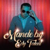 Manele by Edy Talent, 2020