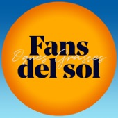 Fans del sol artwork