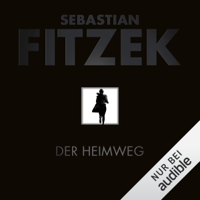 Sebastian Fitzek - Der Heimweg artwork