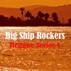 Big Ship Rockers Reggae Series 1