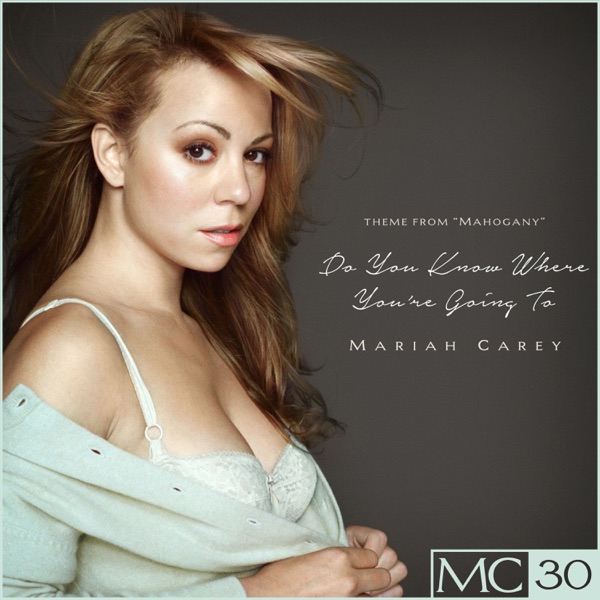 Do You Know Where You're Going To EP - Mariah Carey