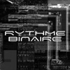 Rythme Binaire - Single