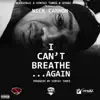 I Can't Breathe...Again - Single album lyrics, reviews, download