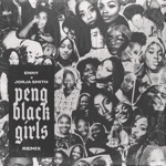 ENNY & Jorja Smith - Peng Black Girls Remix