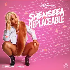 Replaceable - Single - Shenseea Replaceable - Single - Shenseea