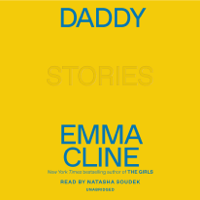 Emma Cline - Daddy: Stories (Unabridged) artwork