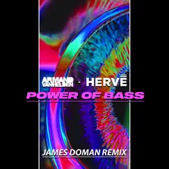 Power of Bass (James Doman Remix) - Single by Armand Van Helden & Hervé album reviews, ratings, credits