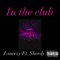 In the Club (feat. $hordy) - J-Sneezy lyrics