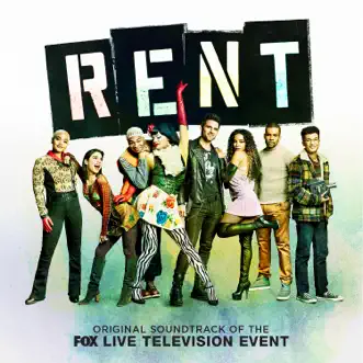 Rent (Original Soundtrack of the 2019 Fox Live Television Event) by Jonathan Larson, Jordan Fisher, Brennin Hunt, Tinashe & Vanessa Hudgens album reviews, ratings, credits