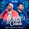 Da Roça Pra Cidade (Ao Vivo), Vol. 04 - Single