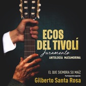 El Que Siembra Su Maíz (feat. Gilberto Santa Rosa) artwork