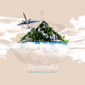 Govinda - Sometimes It's Not a Dream (feat. Krissy Abshire)