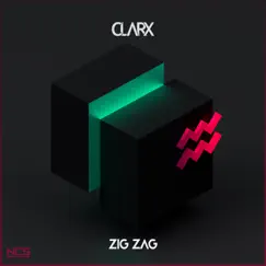 Zig Zag - Single by Clarx album reviews, ratings, credits