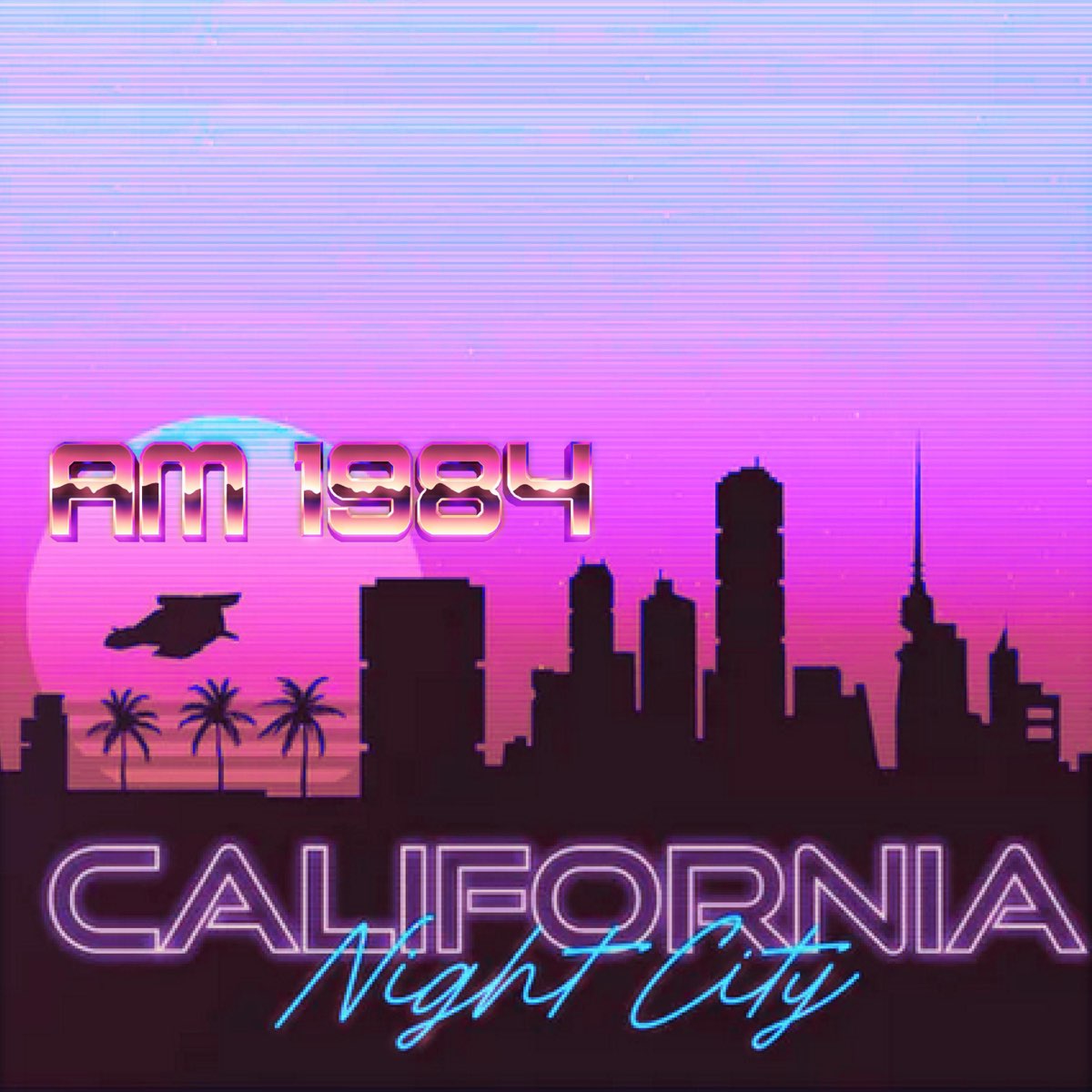 California nights. Am 1984 группа. Am 1984 California City Night. California 1984. Am 1984 Night Traffic.