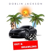 Doblin Jackson - Out & Brawlin