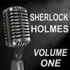 Stream & download Sherlock Holmes - Old Time Radio Show, Vol. One