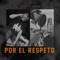 Por el Respeto (feat. Erreuve) - El Toto lyrics