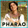 Pharao album lyrics, reviews, download