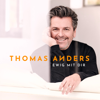 Sie sagte doch sie liebt mich (feat. Florian Silbereisen) - Thomas Anders